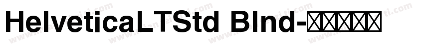 HelveticaLTStd Blnd字体转换